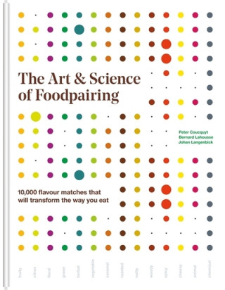 Könyv The Art & Science of Foodpairing Peter Coucquyt