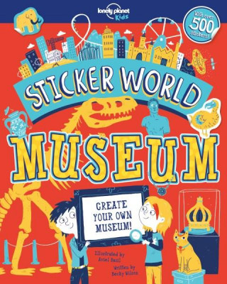 Kniha Lonely Planet Kids Sticker World - Museum Lonely Planet