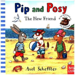 Книга Pip and Posy: The New Friend Alex Scheffler