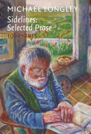 Książka Sidelines: Selected Prose 1962-2015 Michael Longley