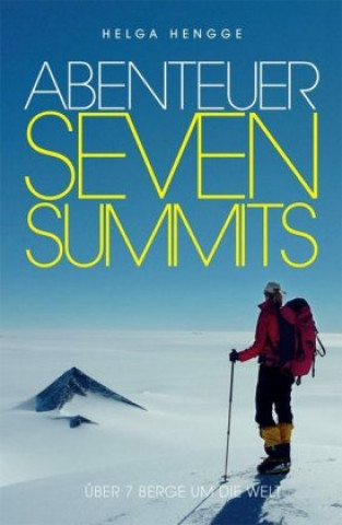 Βιβλίο Abenteuer Seven Summits Helga Hengge