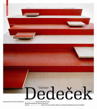 Kniha Vladimir Dedecek - Interpretations of his Architecture Monika MitáSová