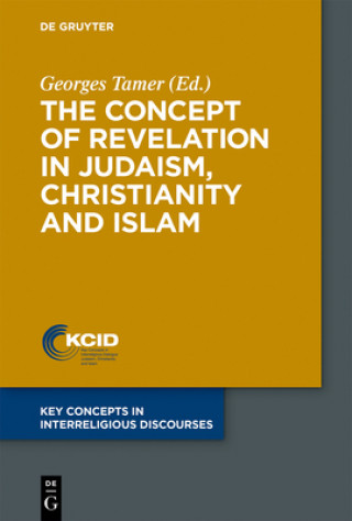 Kniha Concept of Revelation in Judaism, Christianity and Islam Georges Tamer