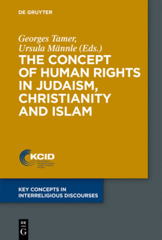 Könyv The Concept of Human Rights in Judaism, Christianity and Islam Georges Tamer