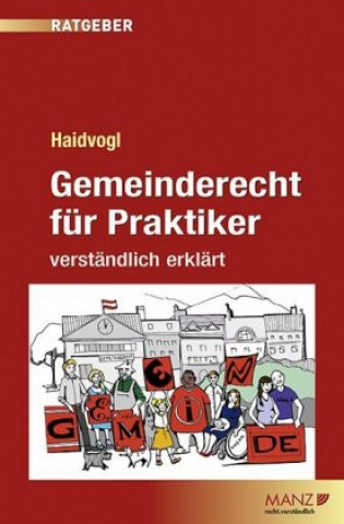 Könyv Gemeinderecht für Praktiker Martin Haidvogl