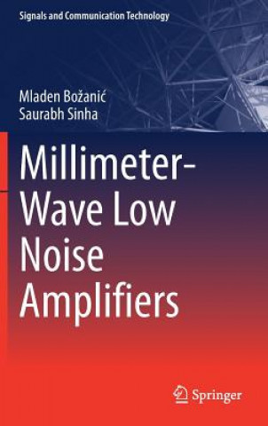 Buch Millimeter-Wave Low Noise Amplifiers Mladen Bozanic