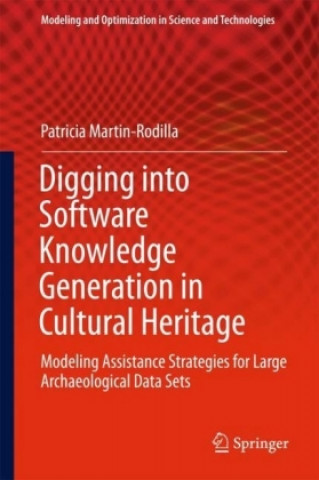 Knjiga Digging into Software Knowledge Generation in Cultural Heritage Patricia Martin-Rodilla