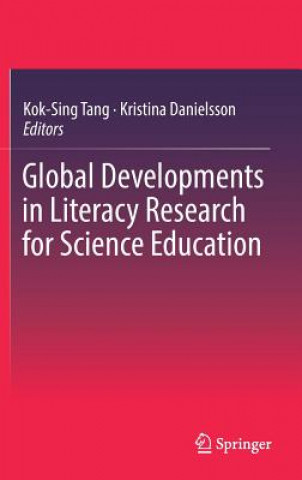 Knjiga Global Developments in Literacy Research for Science Education Kok-Sing Tang