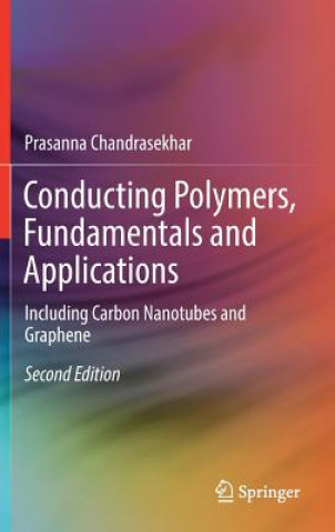 Carte Conducting Polymers, Fundamentals and Applications Prasanna Chandrasekhar