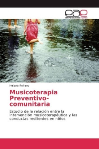 Könyv Musicoterapia Preventivo-comunitaria Heliana Rofrano