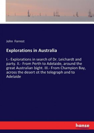 Knjiga Explorations in Australia JOHN FORREST