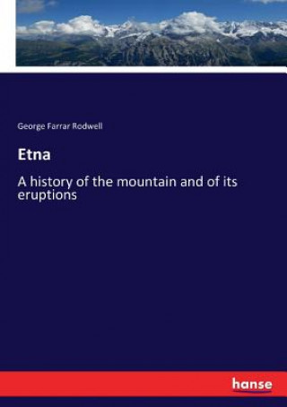 Knjiga Etna Rodwell George Farrar Rodwell