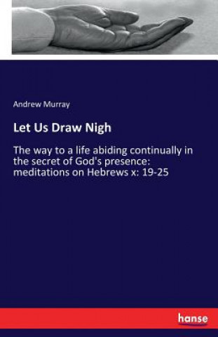 Βιβλίο Let Us Draw Nigh Andrew Murray