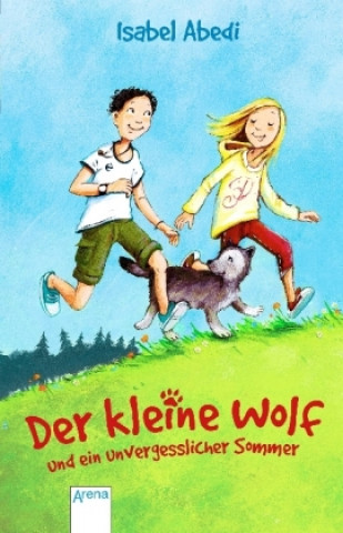 Книга Der kleine Wolf und ein unvergesslicher Sommer Isabel Abedi