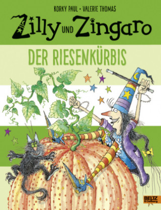 Kniha Zilly und Zingaro. Der Riesenkürbis Korky Paul