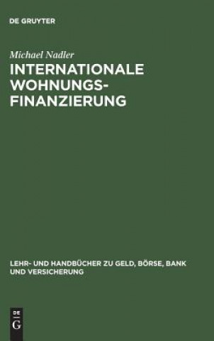 Kniha Internationale Wohnungsfinanzierung Michael Nadler