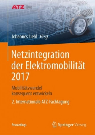 Kniha Netzintegration der Elektromobilitat 2017 Johannes Liebl