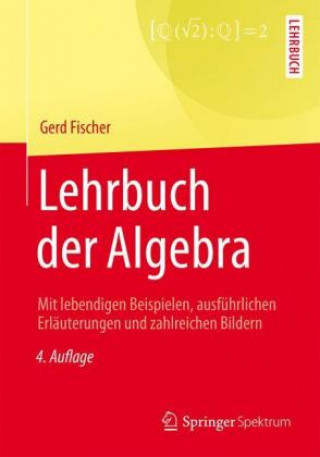 Kniha Lehrbuch der Algebra Gerd Fischer