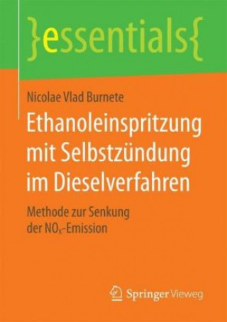 Kniha Ethanoleinspritzung mit Selbstzundung im Dieselverfahren Nicolae Vlad Burnete