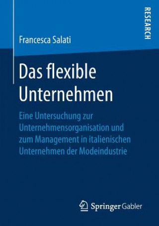 Kniha Das Flexible Unternehmen Francesca Salati