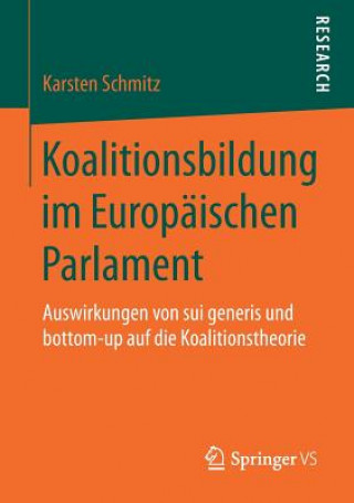 Könyv Koalitionsbildung im Europaischen Parlament Karsten Schmitz