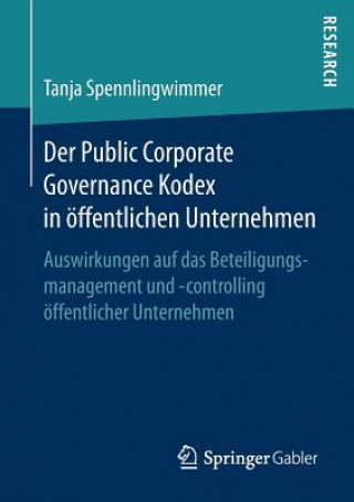 Kniha Der Public Corporate Governance Kodex in OEffentlichen Unternehmen Tanja Spennlingwimmer