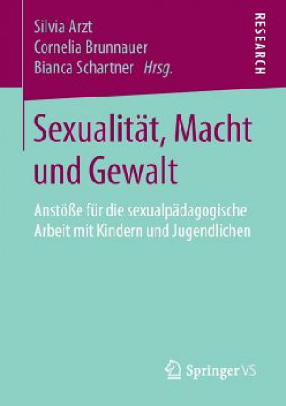 Książka Sexualitat, Macht Und Gewalt Silvia Arzt