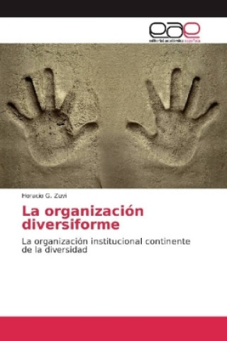 Livre La organización diversiforme Horacio G. Zuvi