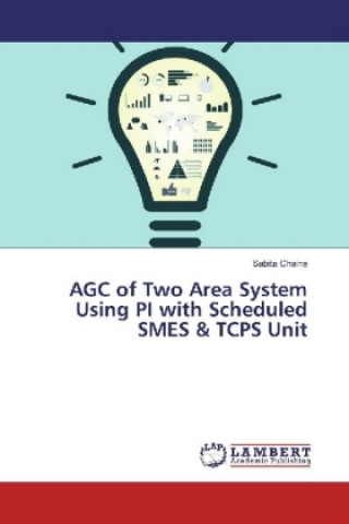 Knjiga AGC of Two Area System Using PI with Scheduled SMES & TCPS Unit Sabita Chaine