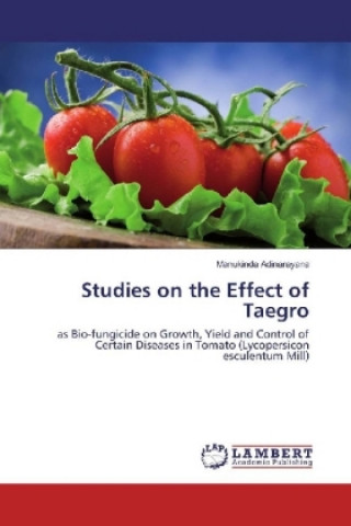 Knjiga Studies on the Effect of Taegro Manukinda Adinarayana