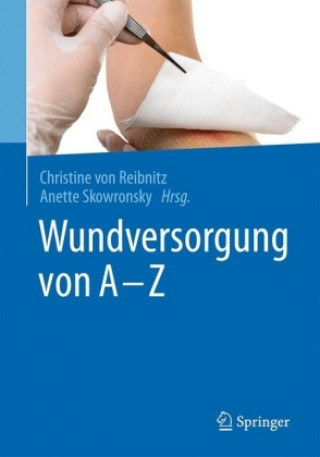 Книга Wundversorgung von A - Z Christine von Reibnitz