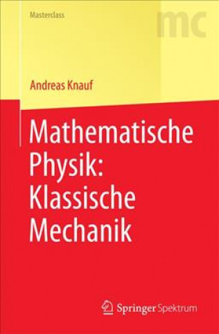 Książka Mathematische Physik: Klassische Mechanik Andreas Knauf