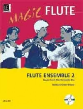 Tiskovina MAGIC FLUTE - Flute Ensemble 2 mit CD Barbara Gisler-Haase