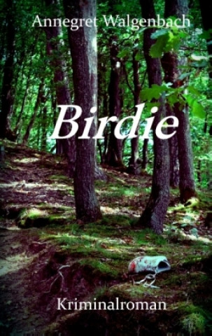 Knjiga Birdie Annegret Walgenbach