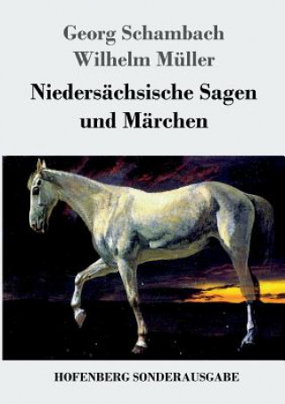 Książka Niedersachsische Sagen und Marchen Wilhelm Muller