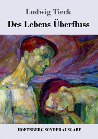 Boek Des Lebens UEberfluss Ludwig Tieck