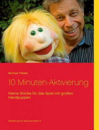 Kniha 10 Minuten-Aktivierung Michael Felske