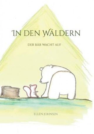 Könyv In den Waldern Ellen Johnsen