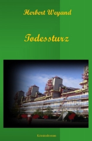 Knjiga KHK Claudia Plum / Todessturz Herbert Weyand