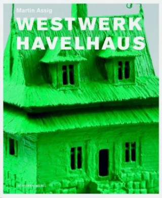 Carte Westwerk Havelhaus Martin Assig