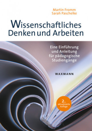 Kniha Wissenschaftliches Denken und Arbeiten Martin Fromm