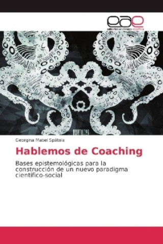 Knjiga Hablemos de Coaching Georgina Mabel Spátola
