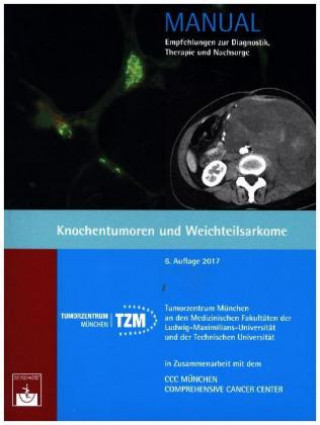 Könyv Knochentumoren und Weichteilsarkome Tumorzentrum München