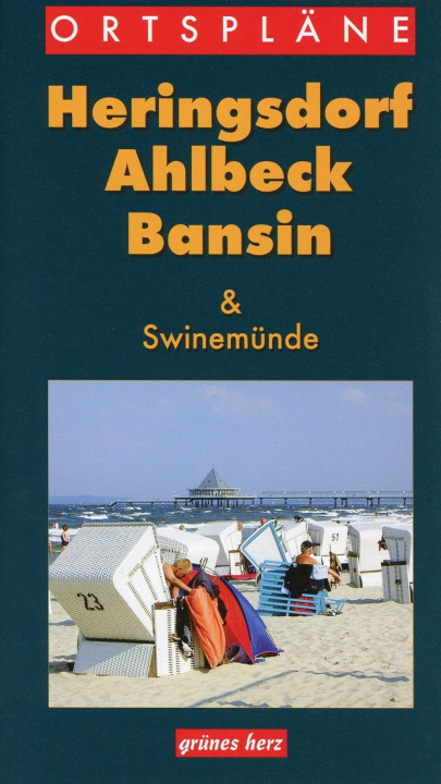 Nyomtatványok Heringsdorf, Ahlbeck, Bansin & Swinemünde/Swinoujscie Ortspläne Lutz Gebhardt