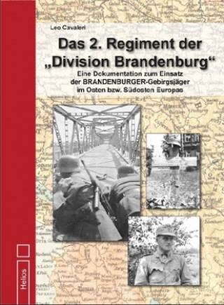 Kniha Das 2. Regiment der "Division Brandenburg" Leo Cavaleri