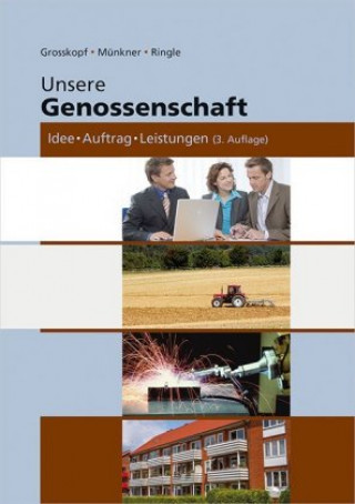 Könyv Unsere Genossenschaft Werner Grosskopf