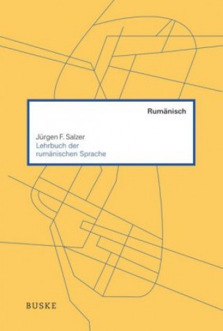 Könyv Lehrbuch der rumänischen Sprache Jürgen F. Salzer