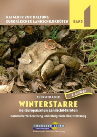 Kniha Winterstarre bei Europäischen Landschildkröten Thorsten Geier