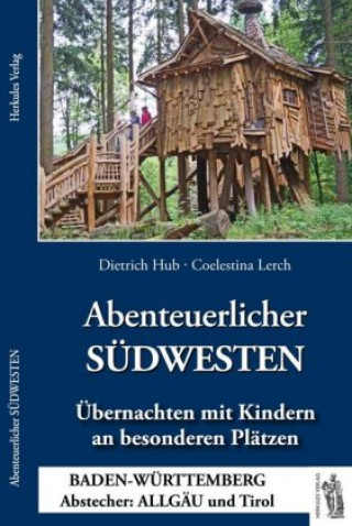 Kniha Abenteuerlicher SÜDWESTEN Dietrich Hub