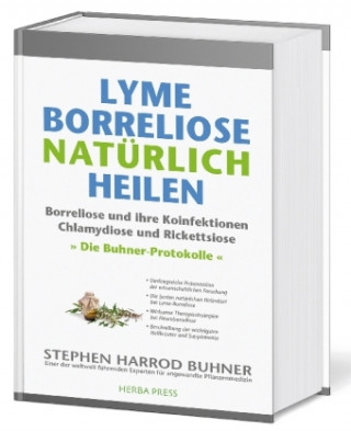 Kniha Lyme-Borreliose natürlich heilen Stephen Harrod Buhner